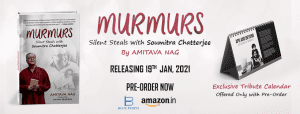 MURMURS SILENT STEALS WITH SOUMITRA CHATTERJEE