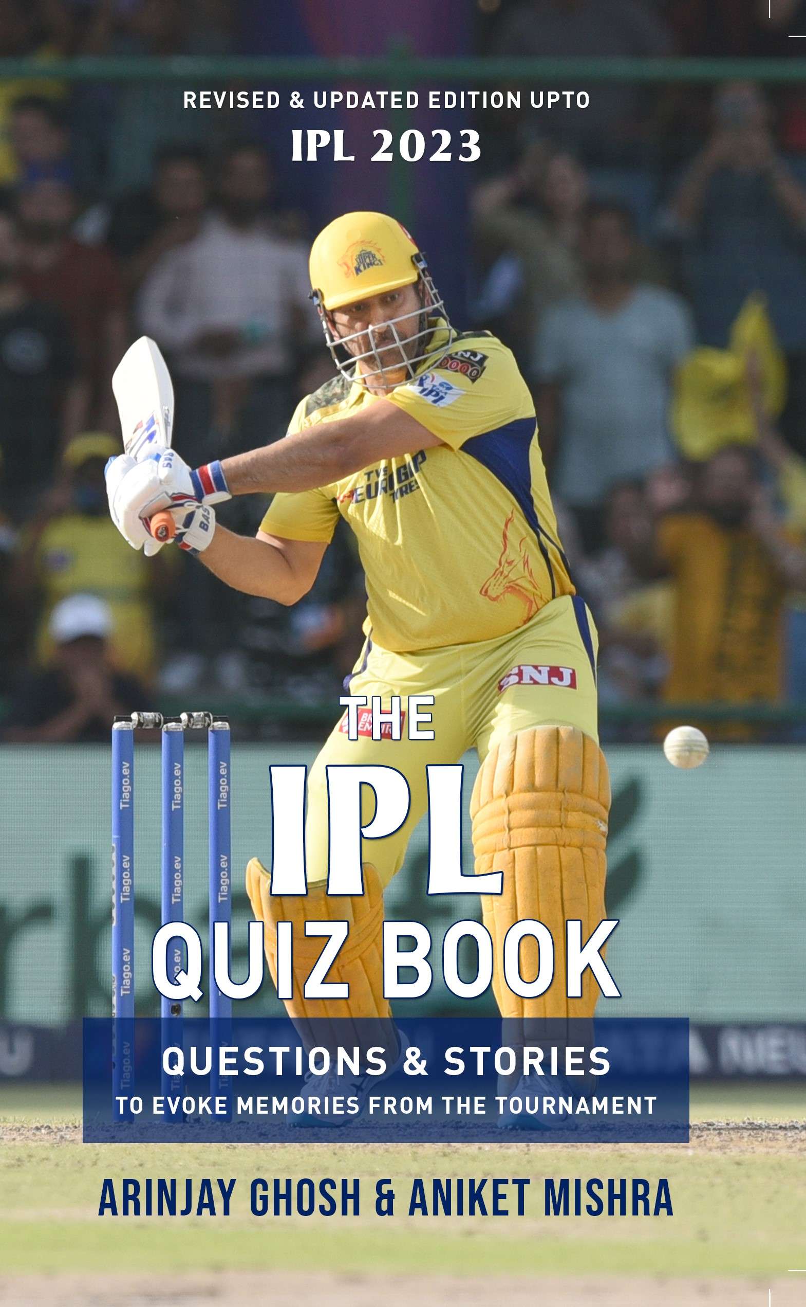 The IPL Quiz Book — Revised & Updated Till IPL 2023