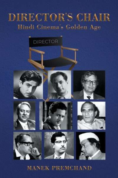 DIRECTOR'S CHAIR — Hindi Cinema's Golden Age