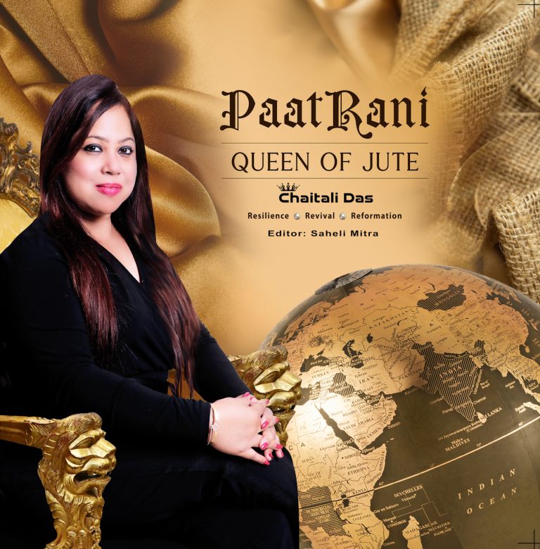 Paat Rani Queen of Jute Chaitali Das