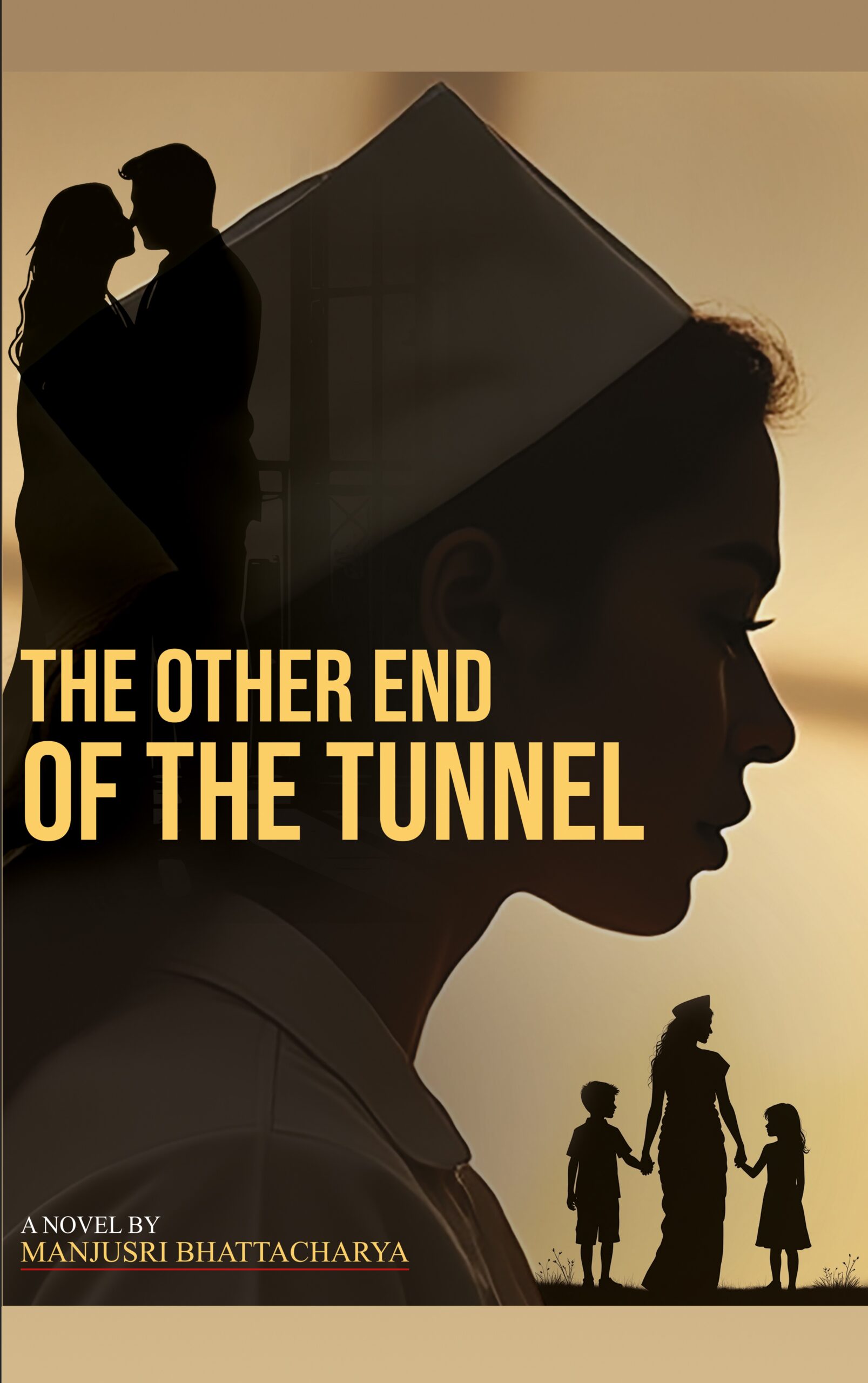 The Other End of the Tunnel – A Novel